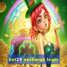 bet29 exchange login